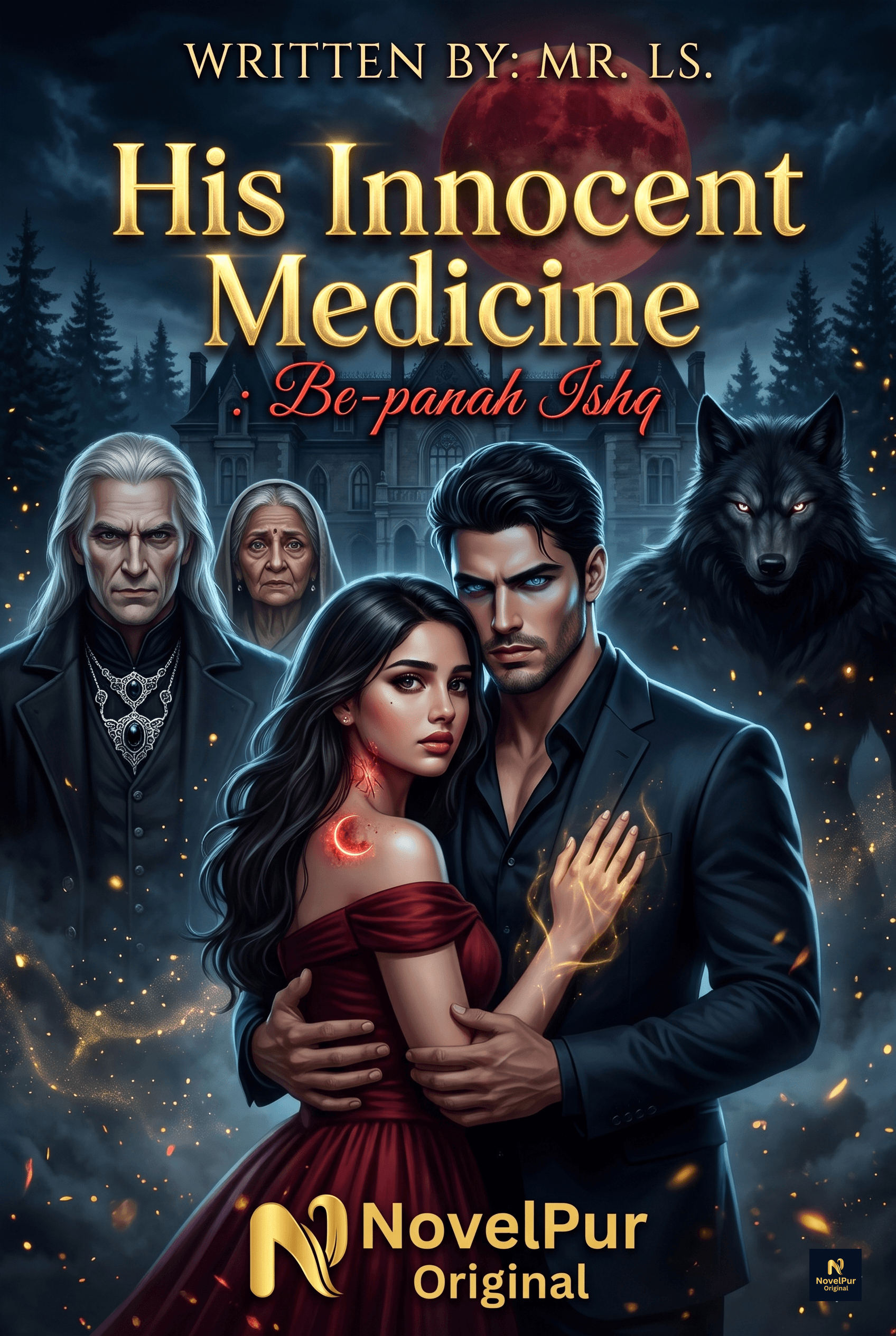 His Innocent Medicine: Be-panah Ishq